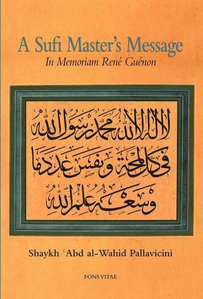 A Sufi Master’s Message