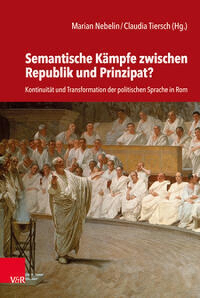 Semantische Kämpfe zwischen Republik und Prinzipat?