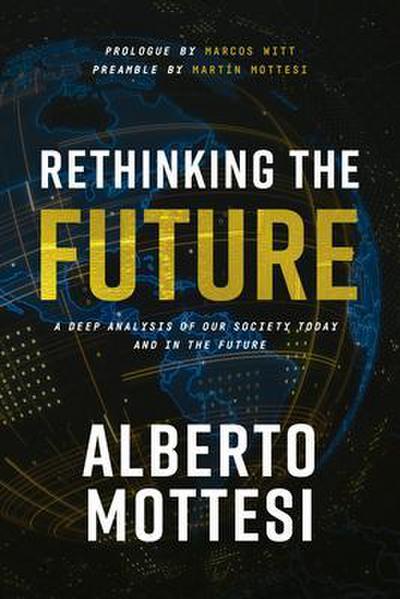 Rethinking the Future