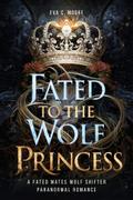 Fated to the Wolf Princess