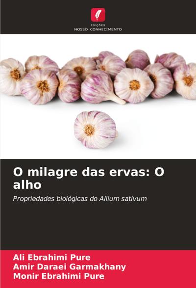 O milagre das ervas: O alho