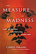 The Measure of Madness: