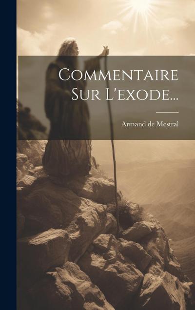 Commentaire Sur L’exode...