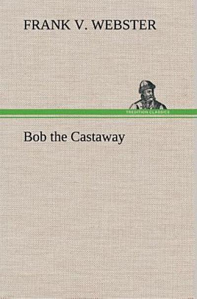 Bob the Castaway