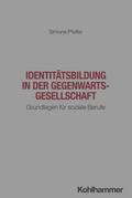 Identitätsbildung in der Gegenwartsgesellschaft