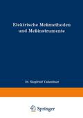 Elektrische Meßmethoden und Meßinstrumente