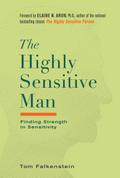 The Highly Sensitive Man