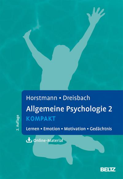 Allgemeine Psychologie 2 kompakt. Bd.2