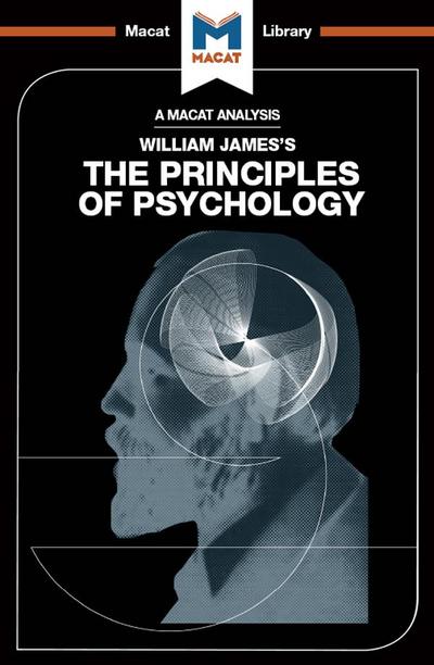 An Analysis of William James’s The Principles of Psychology