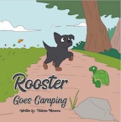 Rooster Goes Camping