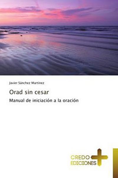 Orad sin cesar