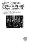 Ritual, Tabu und Körpersymbolik