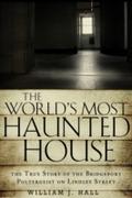 World’s Most Haunted House