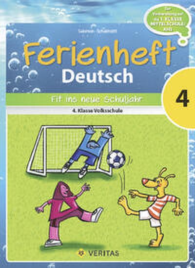 Deutsch Ferienheft 4. Klasse. Volksschule - Fit ins neue Schuljahr
