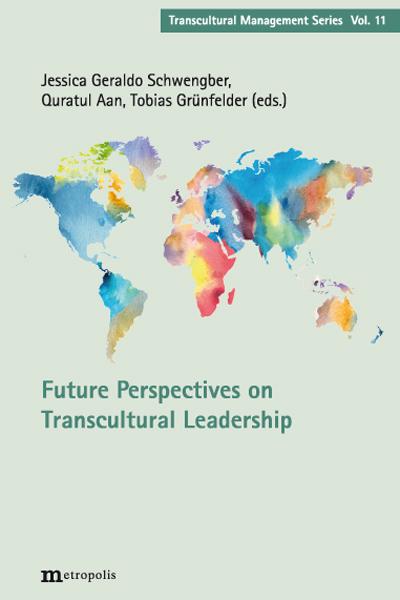 Future Perspectives on Transcultural Leadership