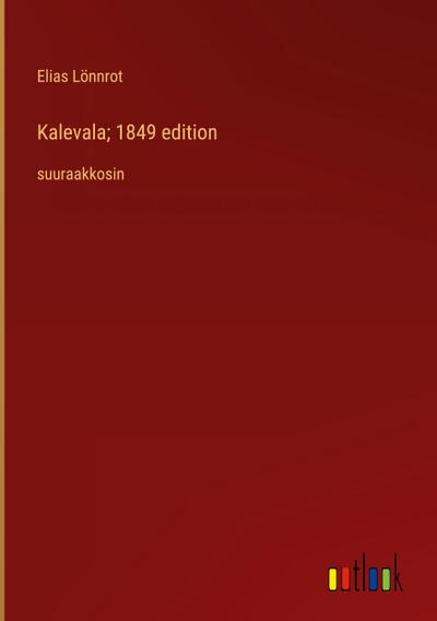 Kalevala; 1849 edition