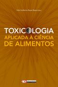 Toxicologia aplicada à ciência de alimentos