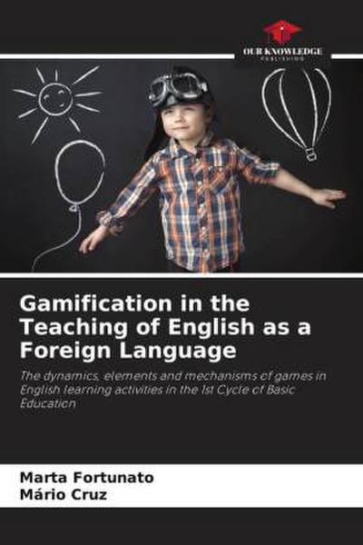 Gamification in the Teaching of English as a Foreign Language