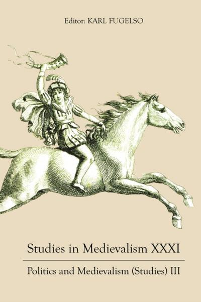 Studies in Medievalism XXXI