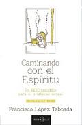 Caminando con el espíritu