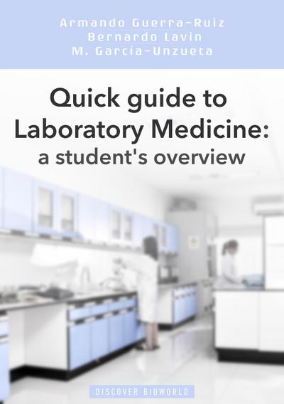 Quick guide to Laboratory Medicine: a student’s overview