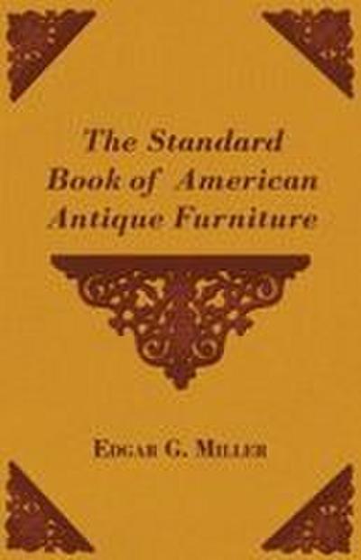 The Standard Book of American Antique Furniture