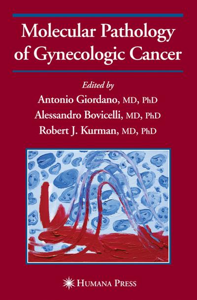 Molecular Pathology of Gynecologic Cancer