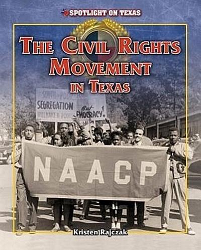CIVIL RIGHTS MOVEMENT IN TEXAS