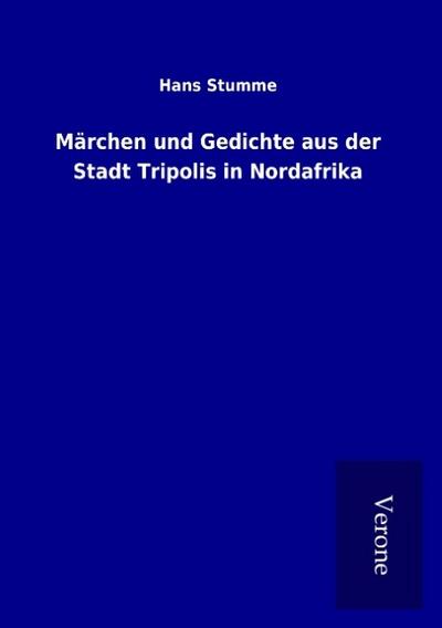 Märchen und Gedichte aus der Stadt Tripolis in Nordafrika
