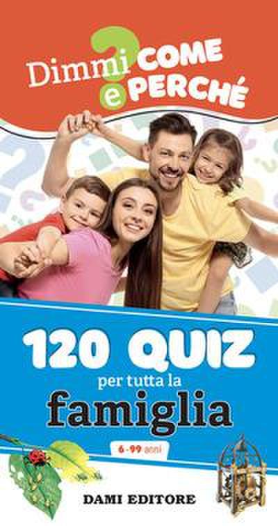 120 quiz per tutta la famiglia
