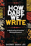 How Dare We! Write