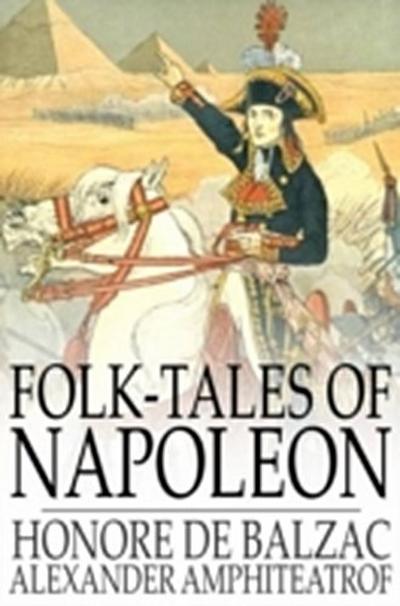 Folk-Tales of Napoleon