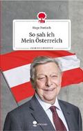 So sah ich Mein Österreich. Life is a story - story.one