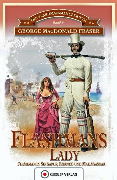 Die Flashman-Manuskripte 06. Flashmans Lady