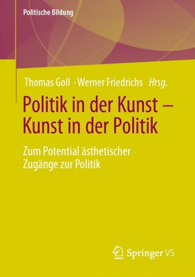 Politik in der Kunst – Kunst in der Politik