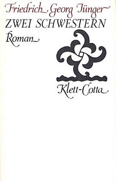 Werke. Werkausgabe in zwölf Bänden / Zwei Schwestern (Werke. Werkausgabe in zwölf Bänden, Bd.)