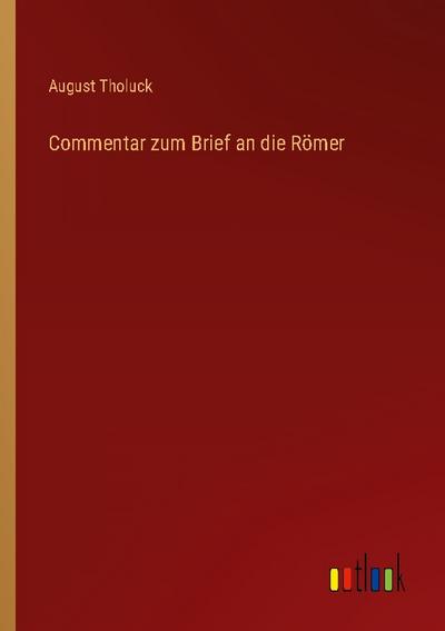 Commentar zum Brief an die Römer