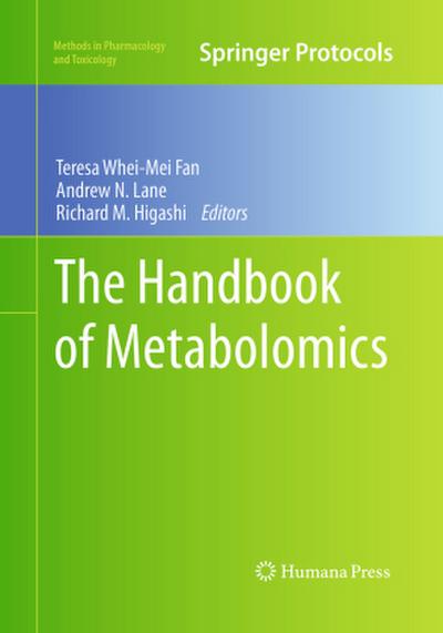 The Handbook of Metabolomics