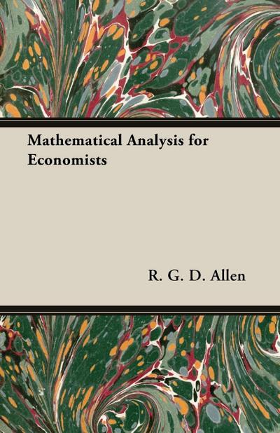 Mathematical Analysis for Economists