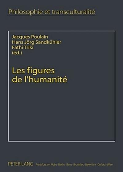 Les figures de l’humanité
