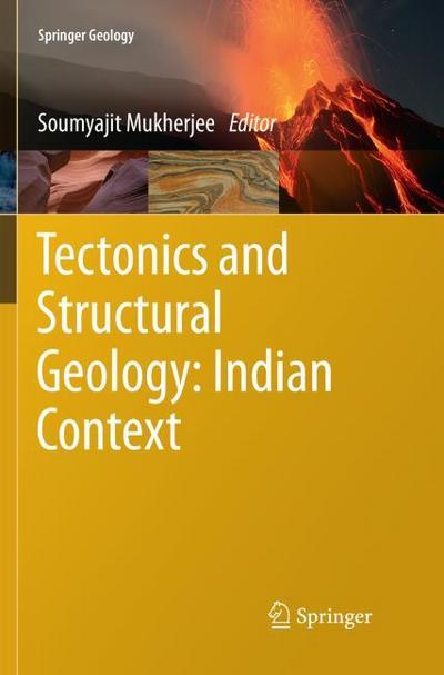 Tectonics and Structural Geology: Indian Context