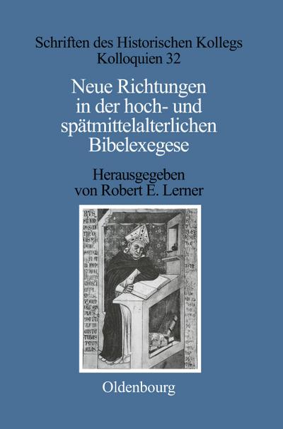 Neue Richtungen in der hoch- und spätmittelalterlichen Bibelexegese