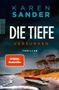 Die Tiefe: Versunken von Karen Sander | Ebook
