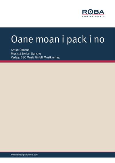 Oane moan i pack i no