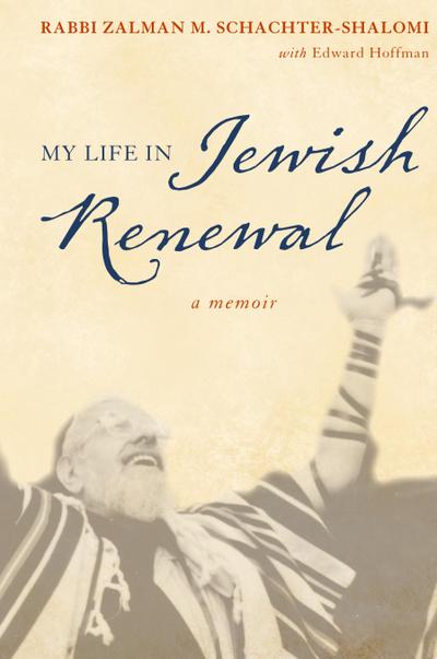 My Life in Jewish Renewal