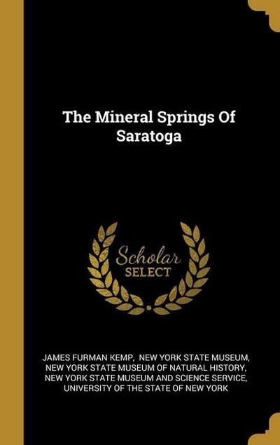 The Mineral Springs Of Saratoga