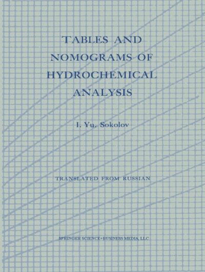 Tables and Nomograms of Hydrochemical Analysis
