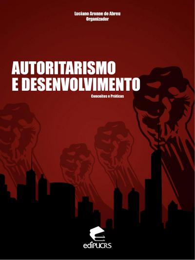 Autoritarismo e desenvolvimento