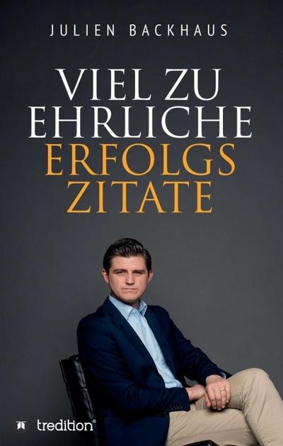 Viel zu ehrliche Erfolgszitate