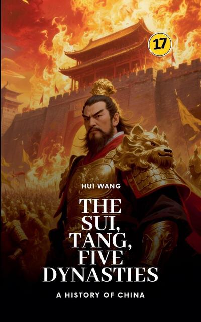 The Sui, Tang, Five Dynasties